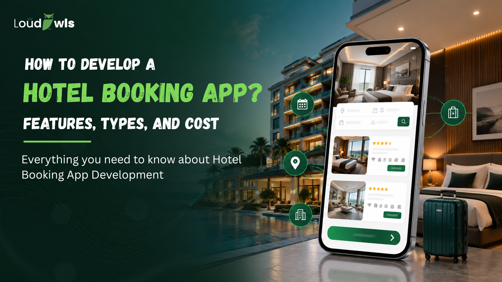 How to Develop a Hotel Booking App? Features, Types, and Cost