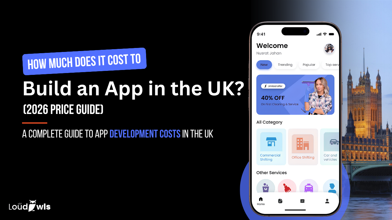 How Much Does It Cost to Build an App in the UK? (2026 Price Guide)