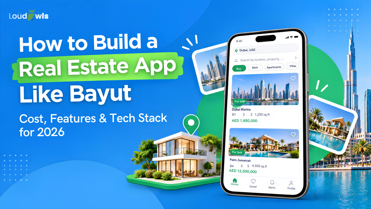 How to Build a Real Estate App Like Bayut in 2026