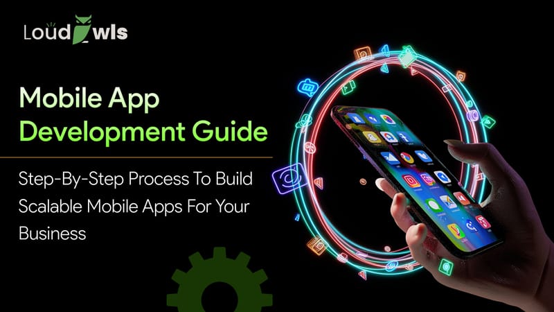 Step-By-Step Guide for Mobile Application Development