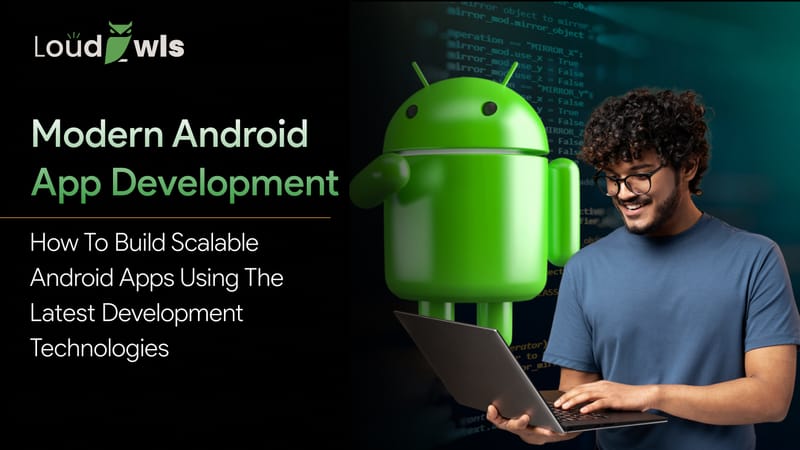 Build Future-Ready Android Apps in 2026